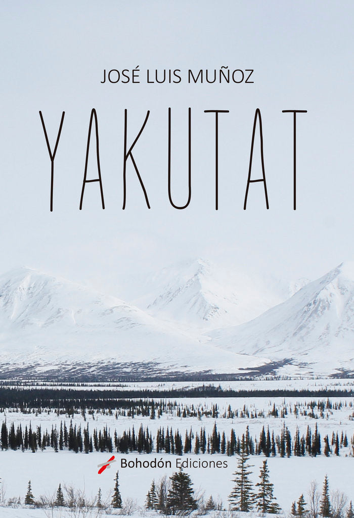 YAKUTAT, de Muñoz, José Luis | portada del libro