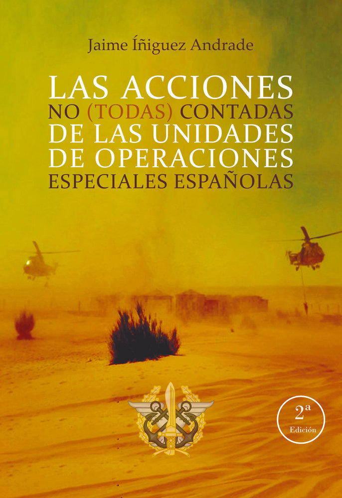 ACCIONES NO TODAS CONTADAS DE UNIDADES OPERACIONES ESPECIAL, de Íñiguez Andrade, Jaime | portada del libro