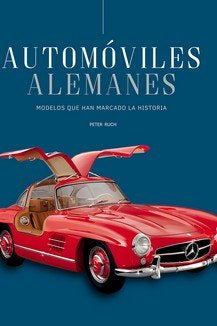 AUTOMOVILES ALEMANES -N/EDIC., de RUCH, PETER | portada del libro