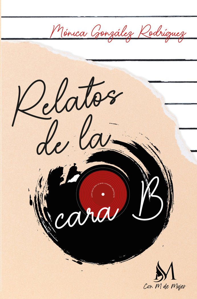 Relatos de la cara B, de González Rodríguez, Mónica | portada del libro