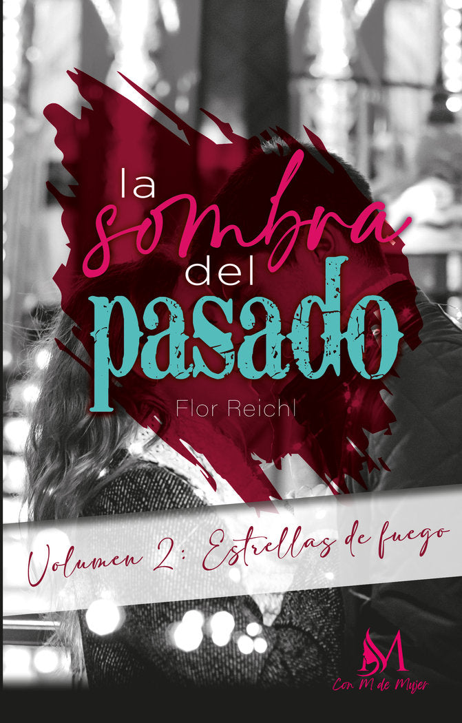 La sombra del pasado Volumen 2, de Reichl, Flor | portada del libro