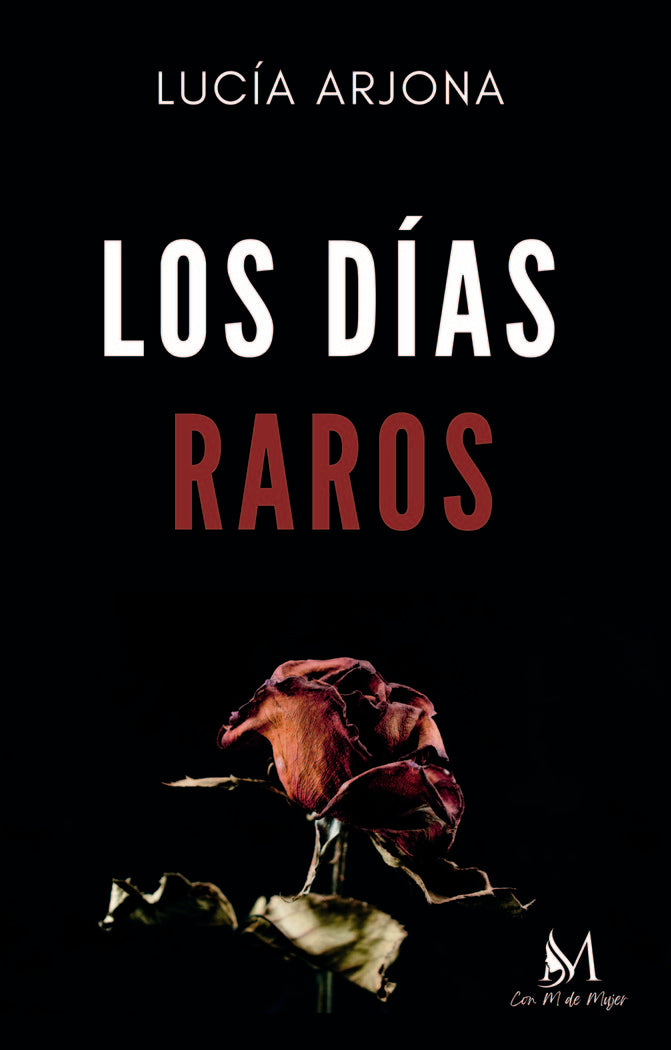 Los días raros, de Arjona, Lucía | portada del libro