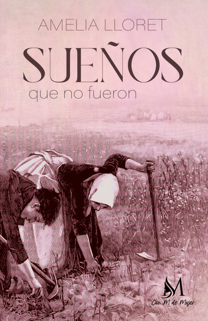 Sueños que no fueron, de Lloret, Amelia | portada del libro