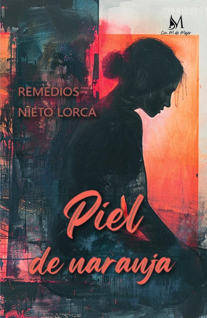 PIEL DE NARANJA, de NIETO LORCA, REMEDIOS | portada del libro