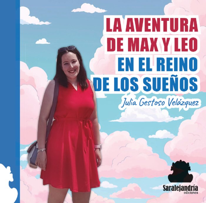 LA AVENTURA DE MAX Y LEO EN EL REINO DE LOS SUEÑOS, de GESTOSO VELÁZQUEZ, JULIA | portada del libro
