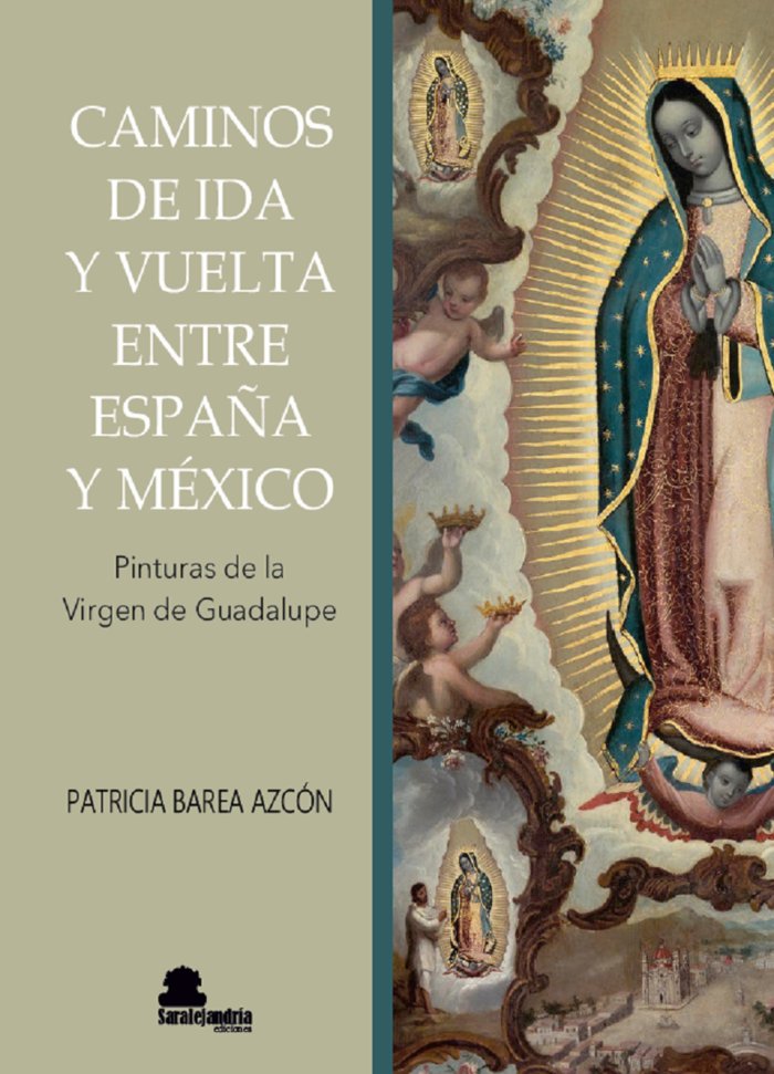 CAMINOS DE IDA Y VUELTA ENTRE ESPAÑA Y MÉXICO, de BAREA AZCÓN, PATRICIA | portada del libro