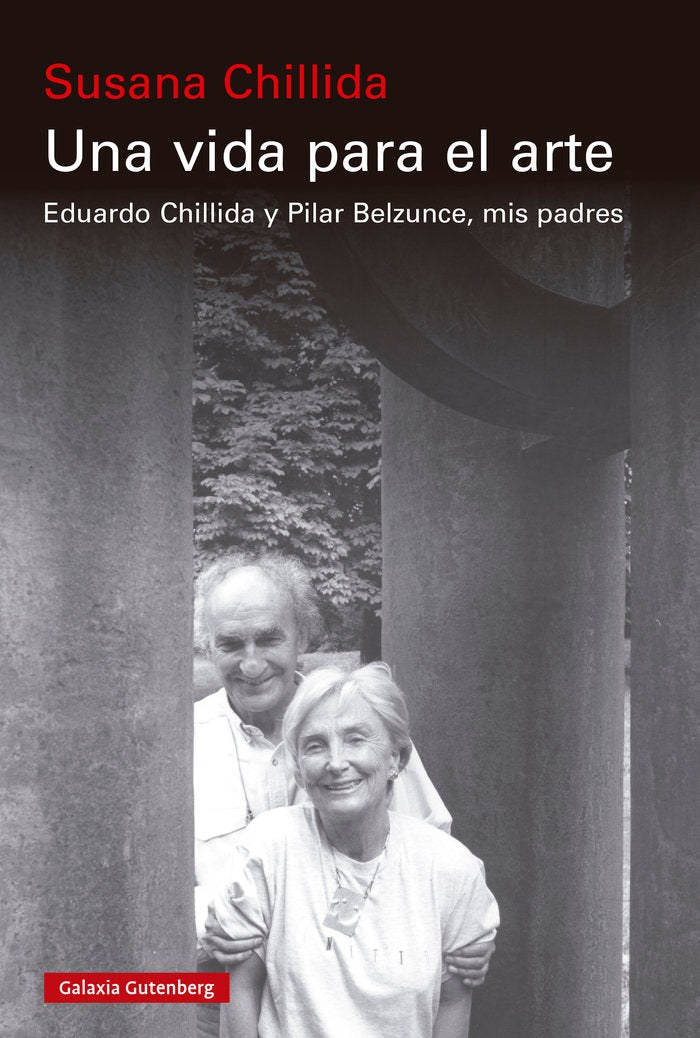 VIDA PARA EL ARTE, UNA, de CHILLIDA | portada del libro