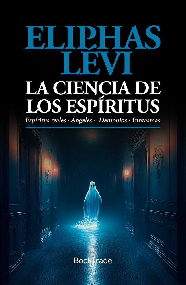 LA CIENCIA DE LOS ESPIRITUS, de Levi, Eliphas | portada del libro