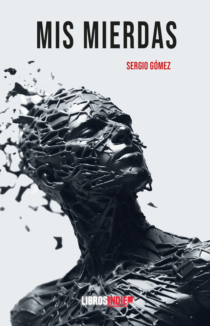 Mis mierdas, de Gómez, Sergio | portada del libro