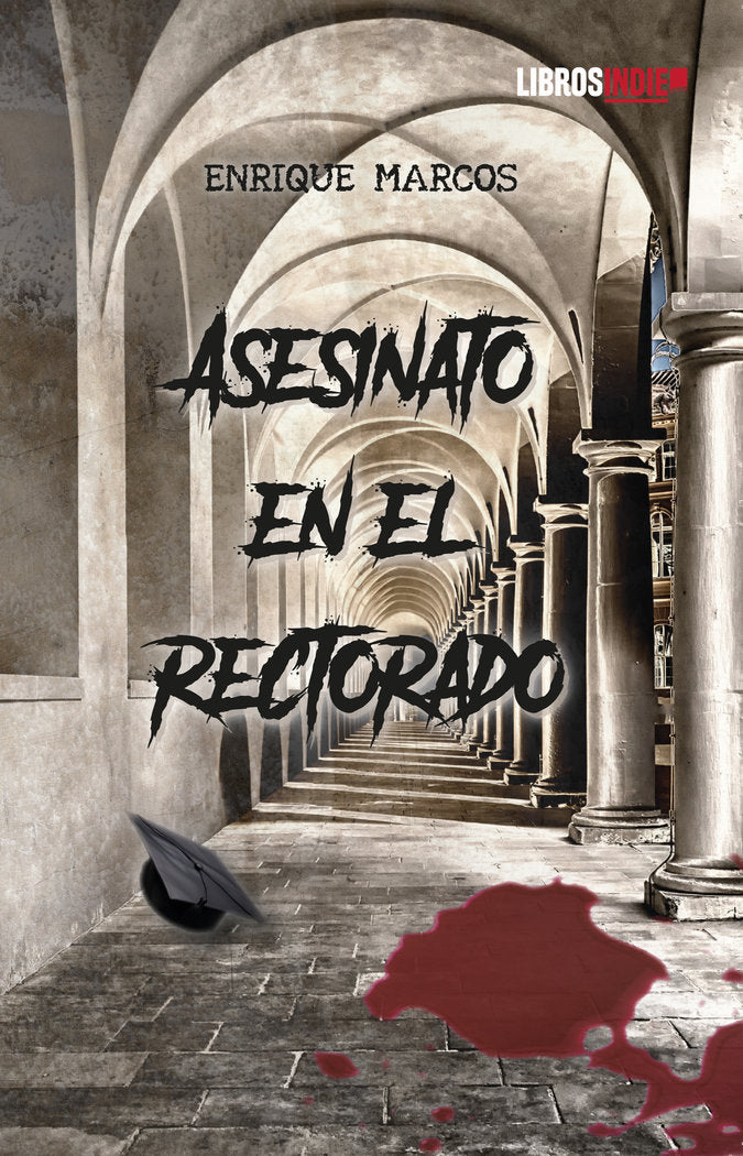 Asesinato en el rectorado, de Marcos, Enrique | portada del libro