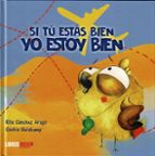 SI TÚ ESTÁS BIEN, YO ESTOY BIEN, de RITA SANCHEZ ARAGO | portada del libro