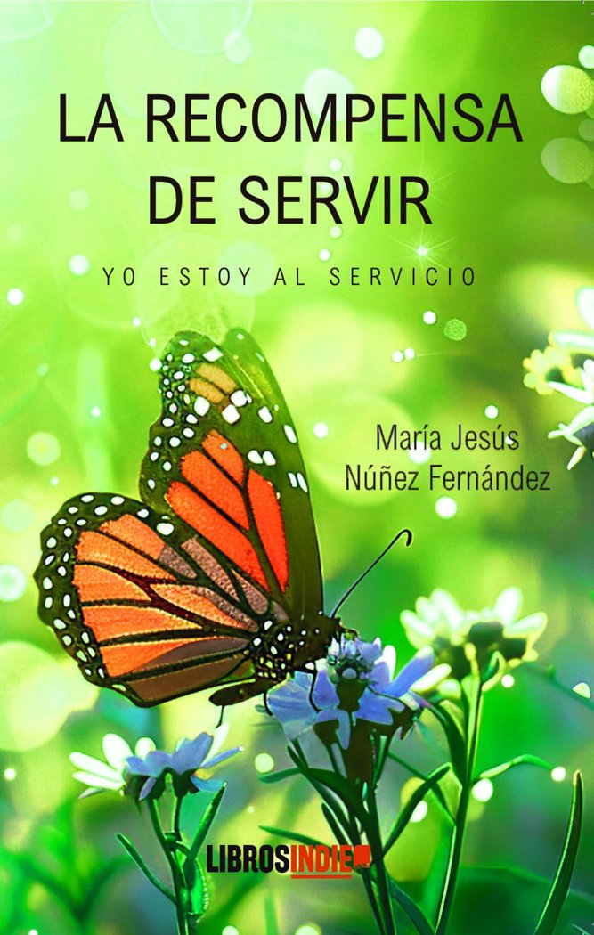 LA RECOMPENSA DE SERVIR, de Núñez Fernández, María Jesús | portada del libro