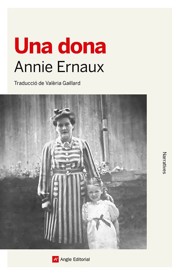 UNA DONA, de ERNAUX, ANNIE | portada del libro