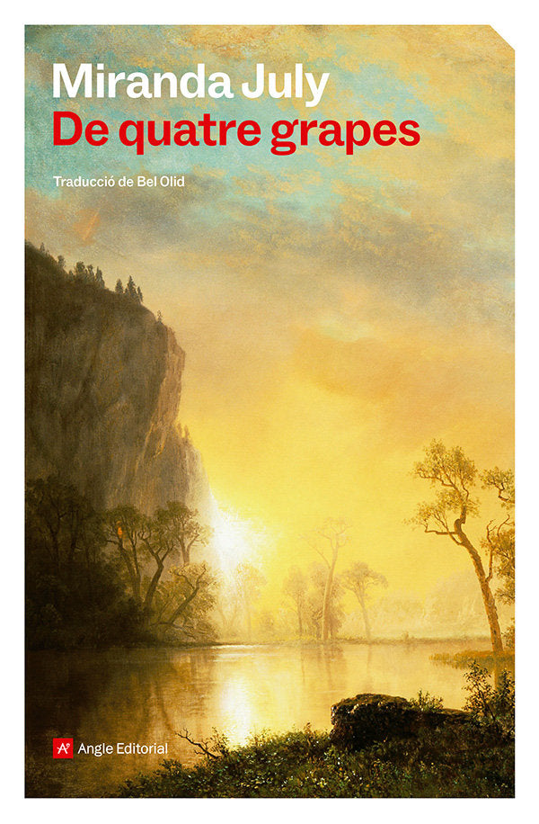 DE QUATRE GRAPES, de JULY, MIRANDA | portada del libro