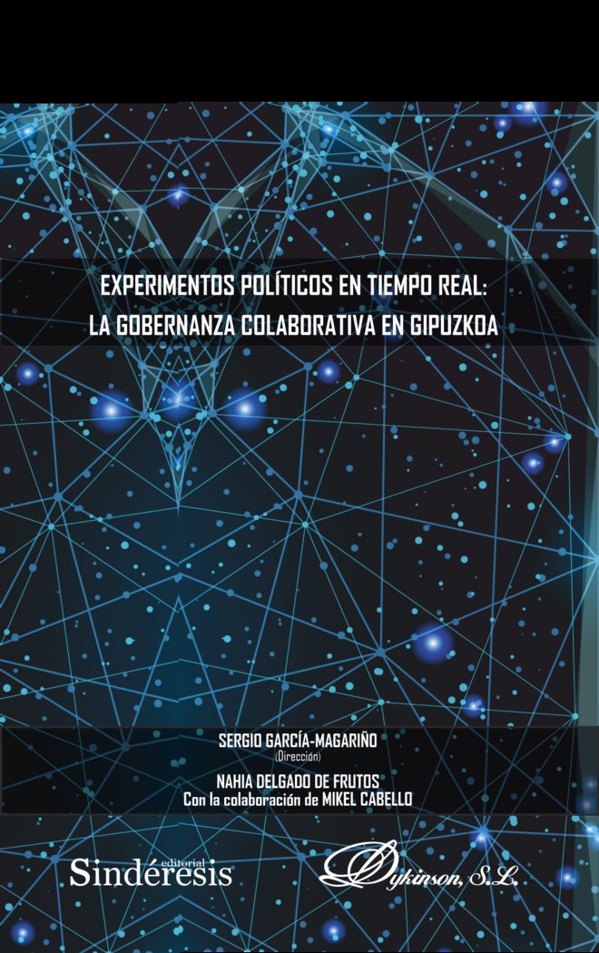 EXPERIMENTOS POLITICOS EN TIEMPO REAL LA GOBERNANZA COLABOR, de NAHIA DELGADO DE FRUTOS | portada del libro