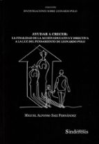 AYUDAR A CRECER: LA FIANALIDAD DE LA ACCION EDUCATIVA, de Varios autores | portada del libro