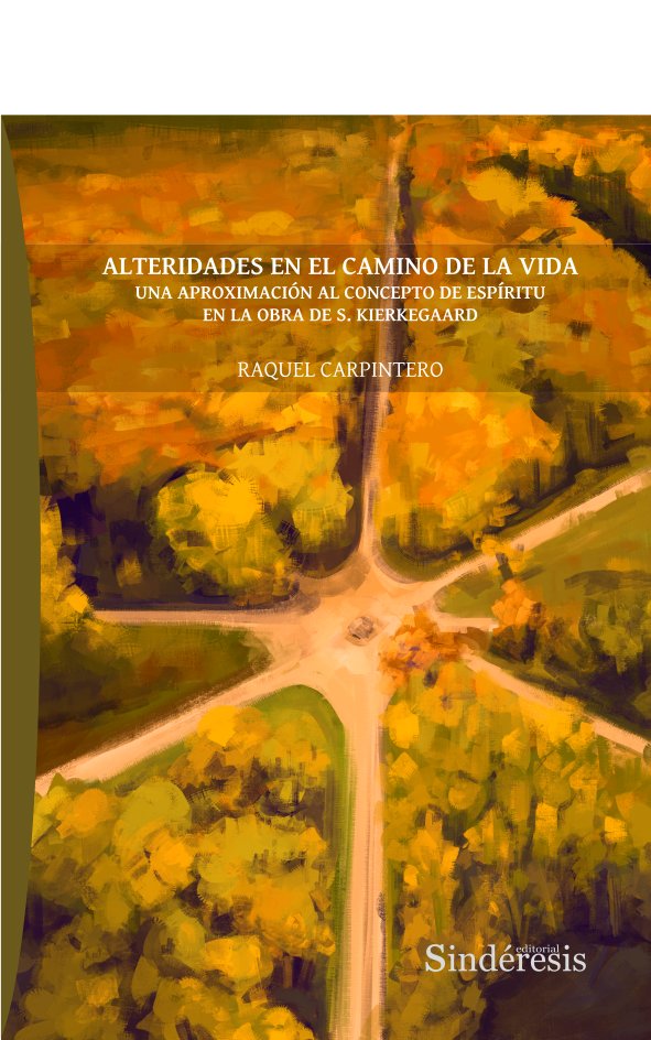 ALTERIDADES EN EL CAMINO DE LA VIDA., de CARPINTERO, RAQUEL | portada del libro