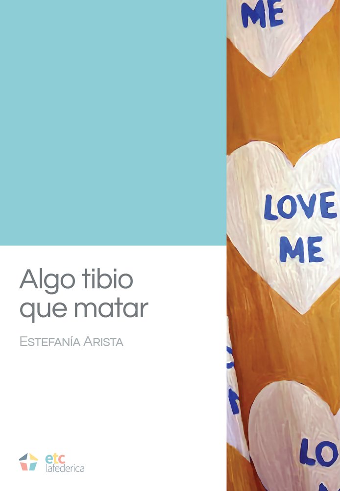 Algo tibio que matar, de Arista, Estefanía | portada del libro