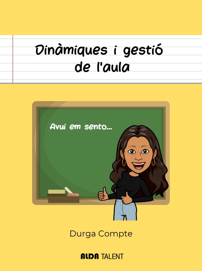 DINAMIQUES I GESTIO DE L'AULA, de COMPTE, DURGA | portada del libro