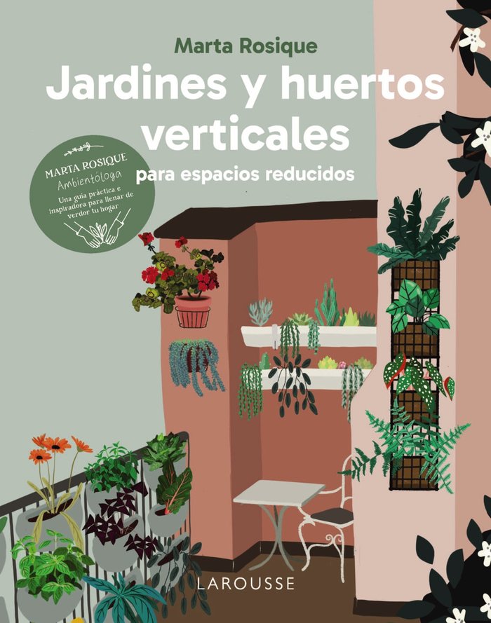 Jardines y huertos verticales para espacios reducidos, de ROSIQUE, MARTA | portada del libro