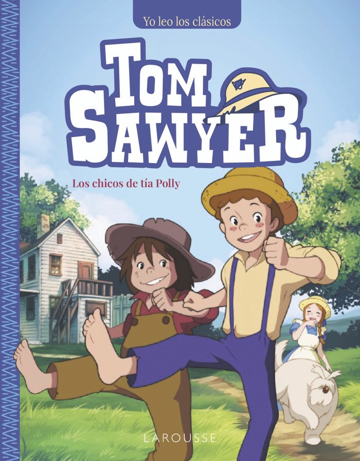 TOM SAWYER LOS CHICOS DE TIA POLLY, de MARK TWAIN | portada del libro