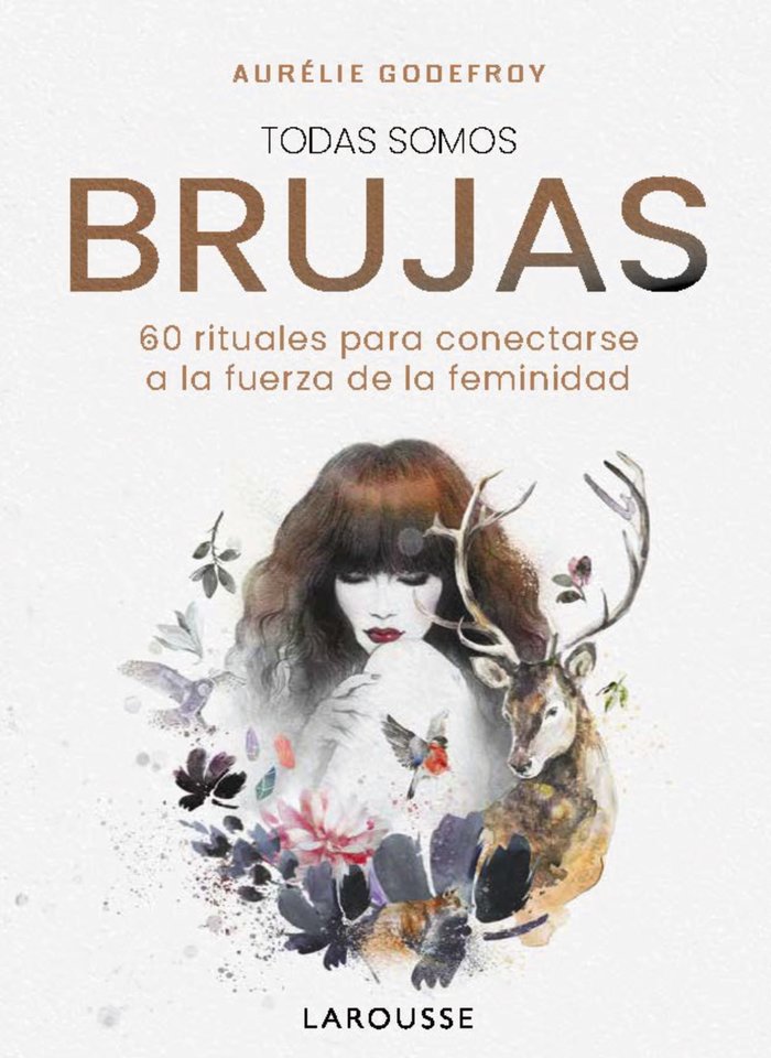 Todas somos brujas, de GODEFROY, AURELIE | portada del libro