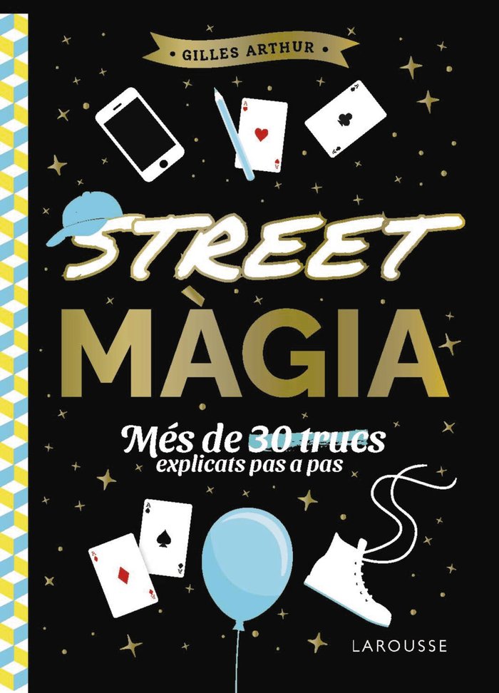 STREET MAGIA, de ARTHUR, GILLES | portada del libro
