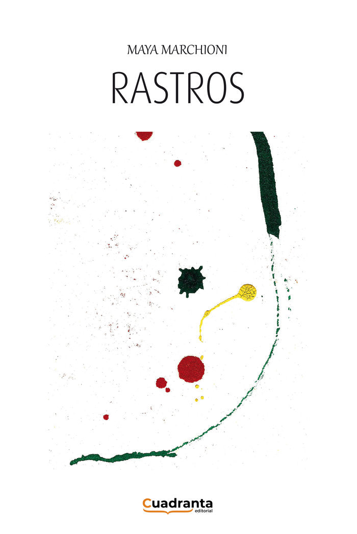 Rastros, de Marchioni, Maya | portada del libro