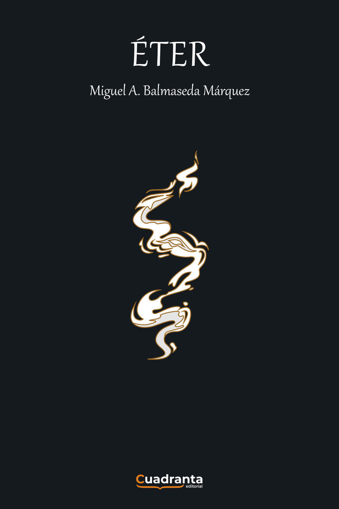 Éter, de Balmaseda Márquez, Miguel A. | portada del libro