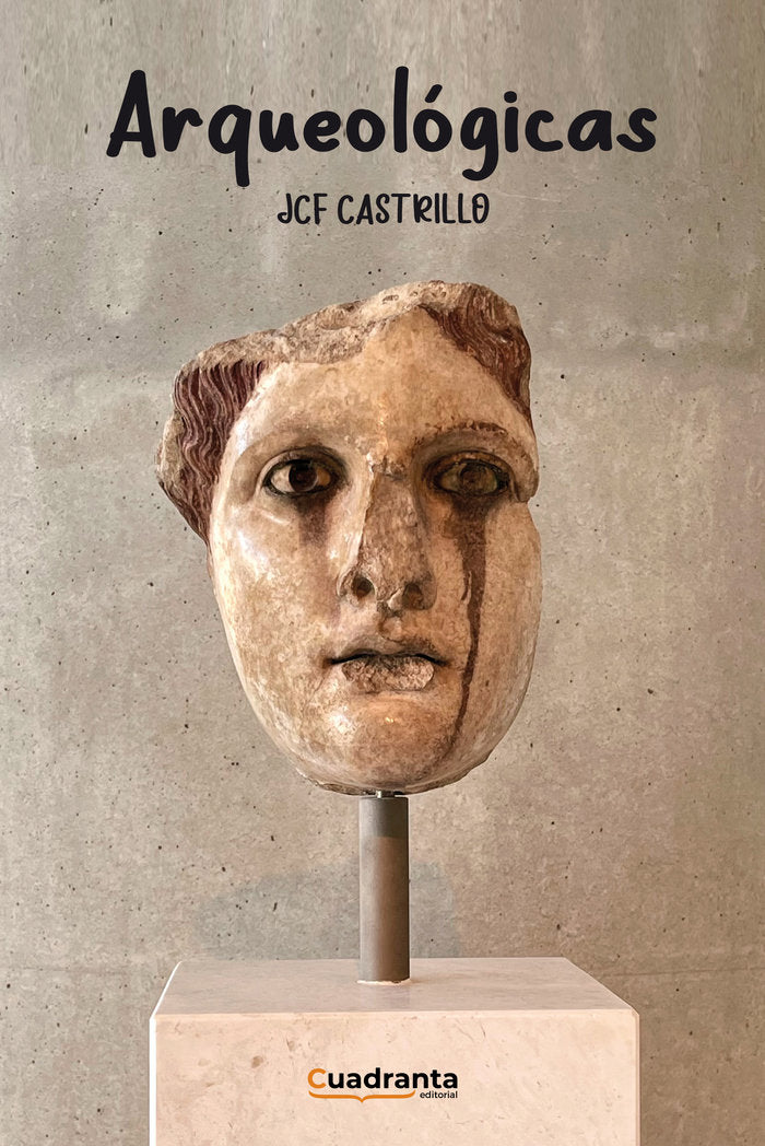 Arqueológicas, de Castrillo, JCF | portada del libro