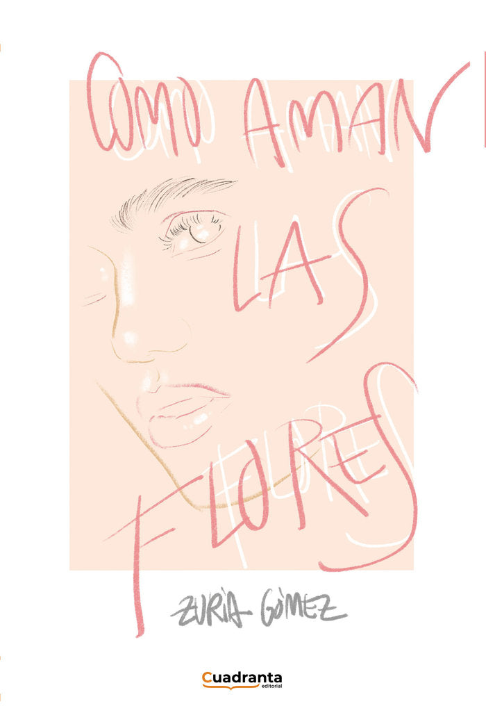 Como aman las flores, de Gómez, Zuria | portada del libro