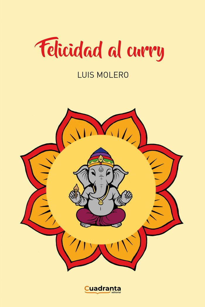 Felicidad al curry, de Molero, Luis | portada del libro