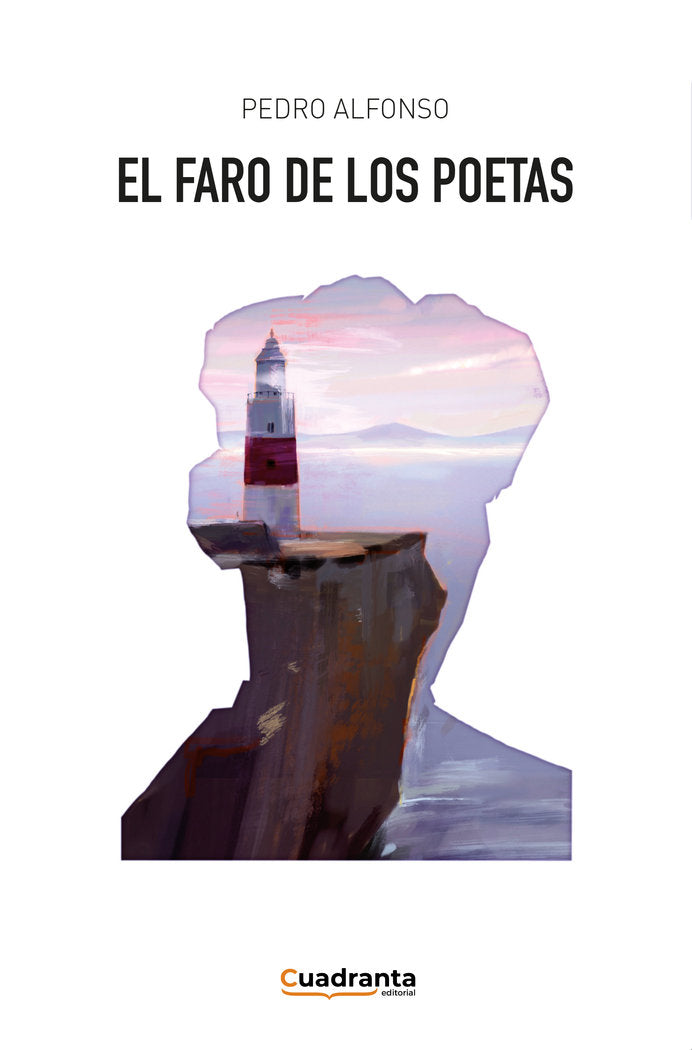 El faro de los poetas, de , Alfonso, Pedro | portada del libro
