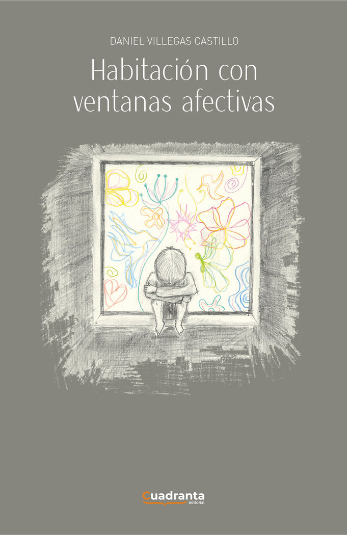 Habitación con ventanas afectivas, de , Villegas Castillo, Daniel | portada del libro