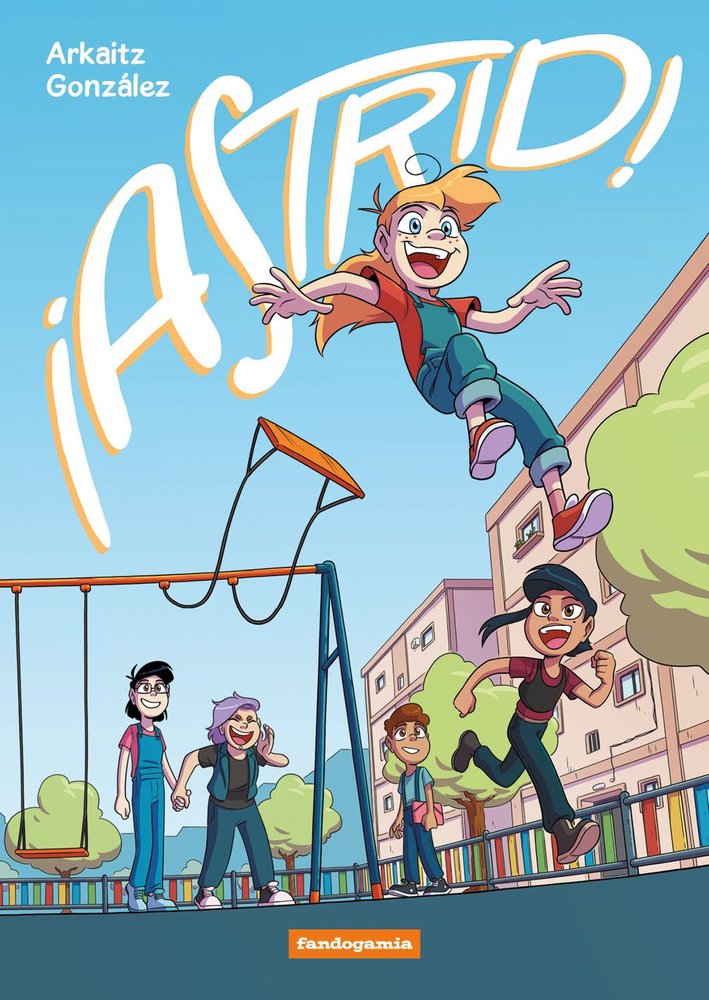¡ASTRID!, de GONZALEZ, ARKAITZ | portada del libro