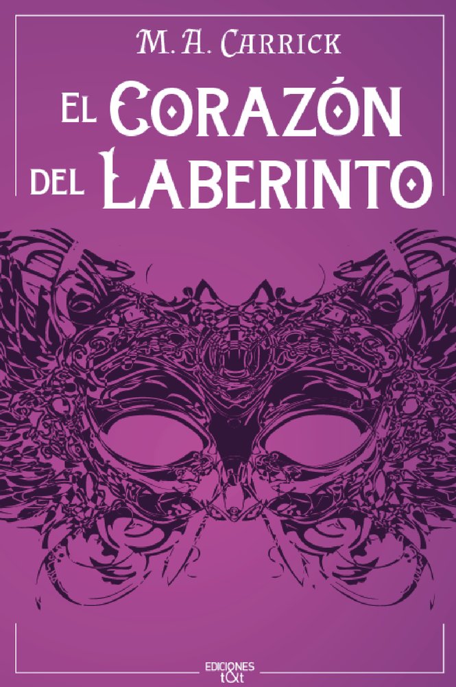 EL CORAZÓN DEL LABERINTO, de CARRICK, M. A. | portada del libro