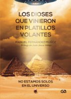 LOS DIOSES QUE VINIERON EN PLATILLOS VOLANTES, de Manuel Fernández Muñoz | portada del libro
