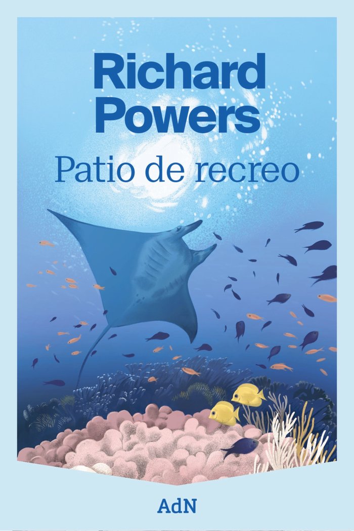 PATIO DE RECREO, de POWERS, RICHARD | portada del libro