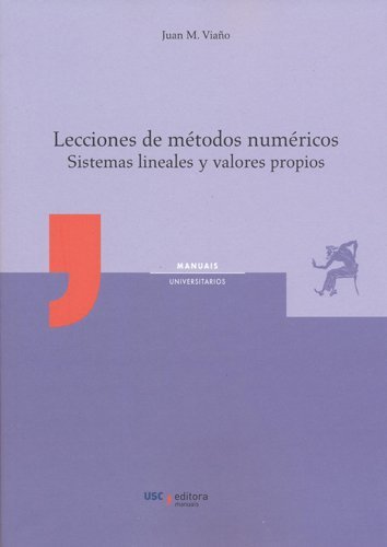 LECCIONES DE METODOS NUMERICOS, de JUAN MANUEL VIAÑO REY | portada del libro