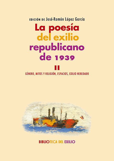 LA POESIA DEL EXILIO REPUBLICANO DE 1939 II, de LOPEZ GARCIA,JOSE-RAMON | portada del libro
