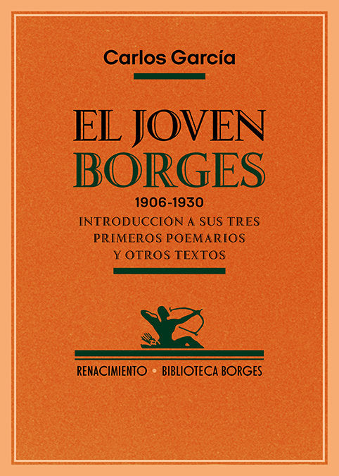 JOVEN BORGES 1906 1930,EL, de GARCIA,CARLOS | portada del libro