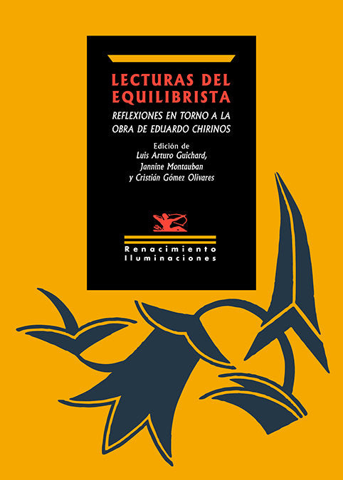 Lecturas del equilibrista. Reflexiones en torno a la obra de Eduardo Chirinos, de LECTURAS DEL EQUILIBRISTA | portada del lib
