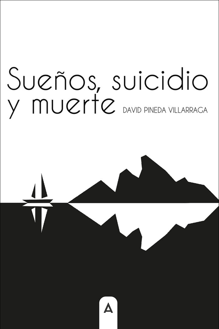 Sueños, suicidio y muerte, de , Pineda Villarraga, David | portada del libro