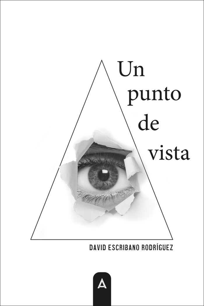Un punto de vista, de , Escribano Rodríguez, David | portada del libro