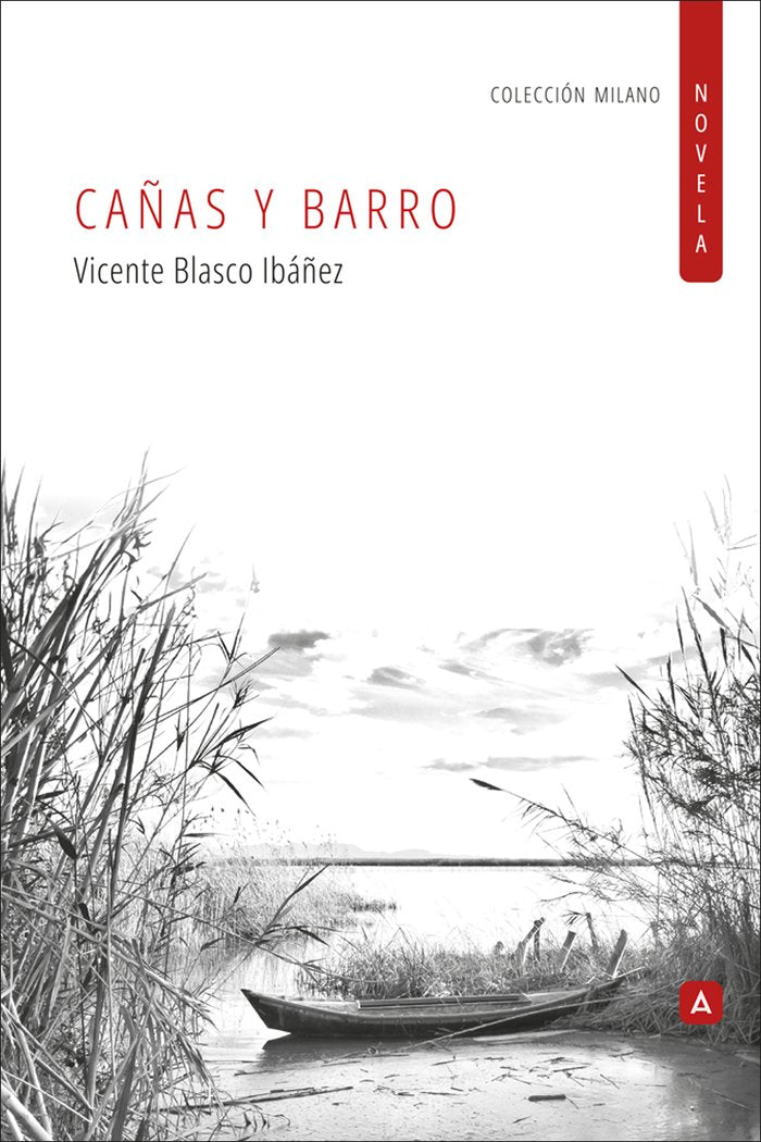 Cañas y barro, de , Blasco Ibáñez, Vicente | portada del libro