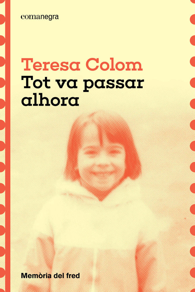 TOT VA PASSAR ALHORA, de COLOM, TERESA | portada del libro