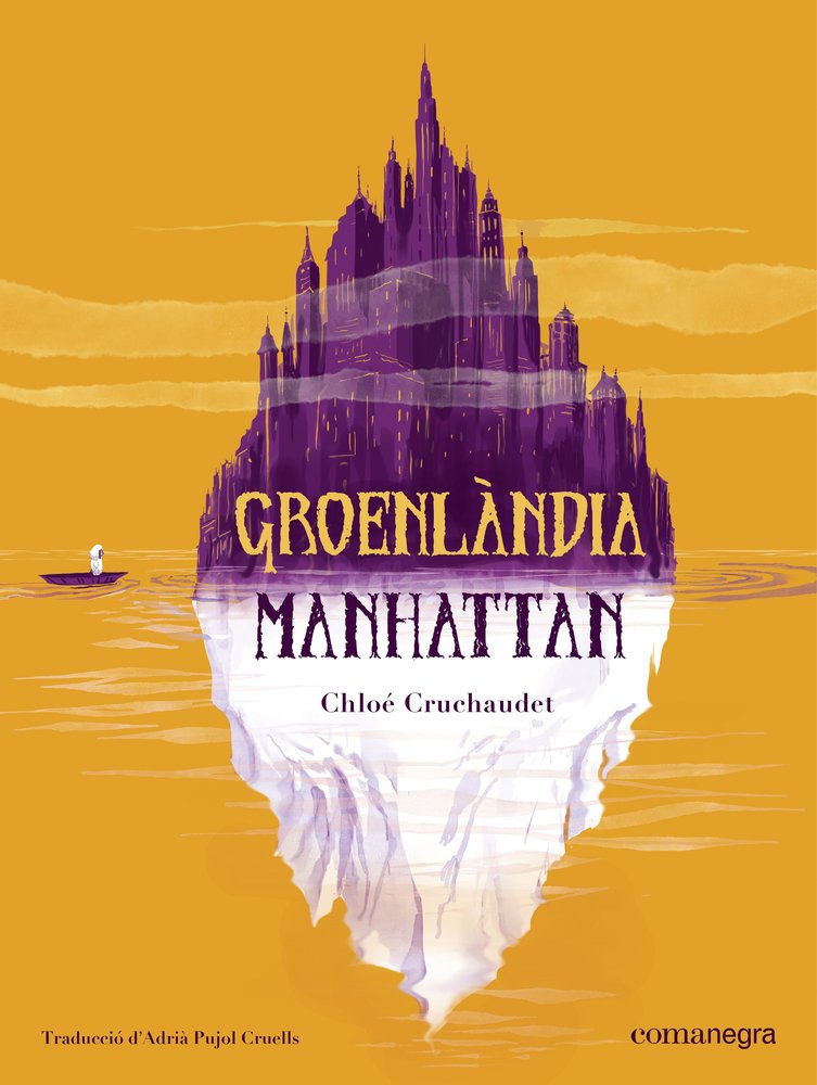 GROENLANDIA MANHATTAN, de CRUCHAUDET, CHLOE | portada del libro