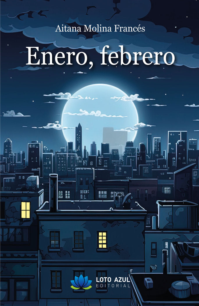 Enero, febrero, de Molina Francés, Aitana | portada del libro