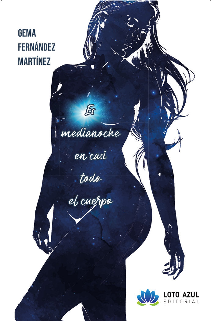Es medianoche en casi todo el cuerpo, de Fernández Martínez, Gema | portada del libro