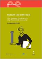 EDUCACIÓN PARA LA DEMOCRACIA . UNA PROPUESTA FORMATIVA PARA EL PROFESORADO DE SECUNDARIA, de ROSA APARICIO GOMEZ | portada de